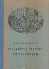 O starých českých muzikantech