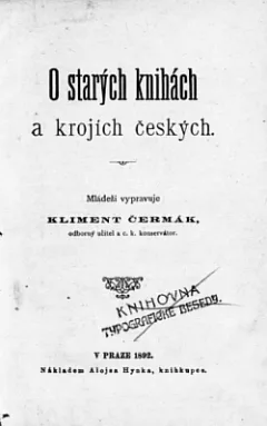 O starých knihách a krojích českých