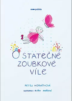 O statečné zoubkové víle