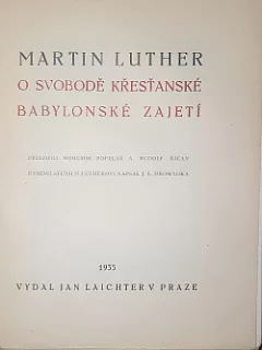 O svobodě křesťanské. Babylonské zajetí