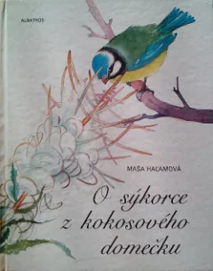 O sýkorce z kokosového domečku