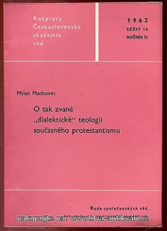 O tak zvané "dialektické" teologii současného protestantismu