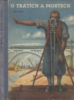 O tratích a mostech