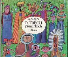 O třech písmenkách