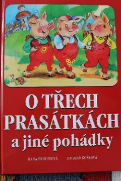 O třech prasátkách a jiné pohádky