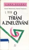 O týrání a zneužívání