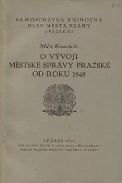 O vývoji městské správy pražské od roku 1848