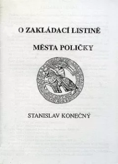 O zakládací listině města Poličky