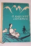O zakleté Lúčance