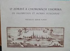 O zdraví a chorobách Uhorska
