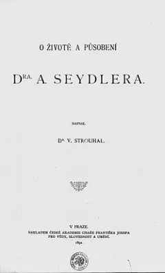 O životě a působení Dr. A. Seydlera