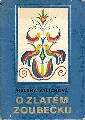 O zlatém zoubečku: slezské bajky