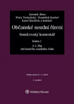 Občanské soudní řízení. Soudcovský komentář. Kniha I (§ 1 až 78g o. s. ř.)