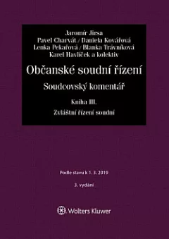 Občanské soudní řízení. Soudcovský komentář. Kniha III (zákon č. 292/2013 Sb., o zvláštních řízeních soudních)