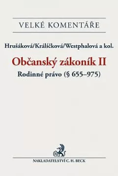 Občanský zákoník II: Rodinné právo (§655-975)