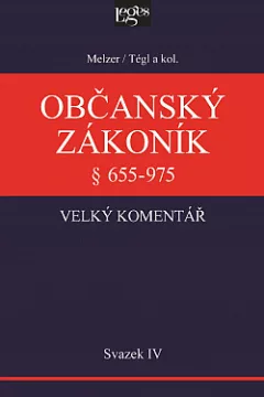 Občanský zákoník IV. svazek - § 655-975 Rodinné právo
