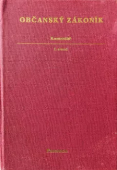 Občanský zákoník – Komentář. Svazek I