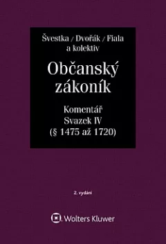 Občanský zákoník – Komentář. Svazek IV
