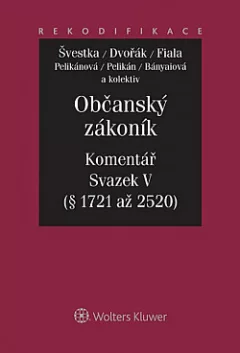 Občanský zákoník – Komentář. Svazek V