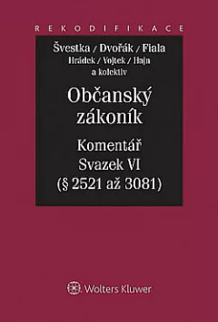Občanský zákoník – Komentář. Svazek VI