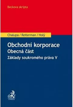 Obchodní korporace. Obecná část