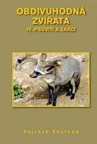 Obdivuhodná zvířata IV: Psovití a zajíci