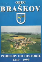 Obec Braškov (okres Kladno). Pohledy do historie 1249 - 1999
