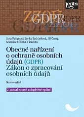 Obecné nařízení o ochraně osobních údajů (GDPR): Zákon o zpracování osobních údajů - Komentář