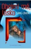 Obejmi mě, lásko