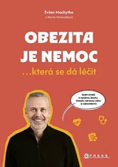 Obezita je nemoc ...která se dá léčit