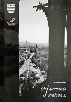 Objavovanie Prešova I.