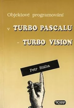 Objektové programování v Turbo Pascalu - Turbo Vision