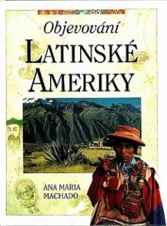 Objevování Latinské Ameriky
