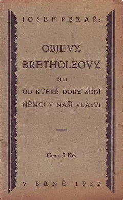 Objevy Bretholzovy čili od které doby sedí Němci v naší vlasti