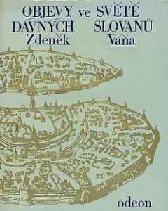 Objevy ve světě dávných Slovanů