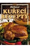 Oblíbené kuřecí recepty