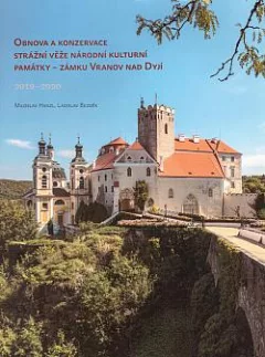 Obnova a konzervace strážní věže národní kulturní památky - zámku Vranov nad Dyjí