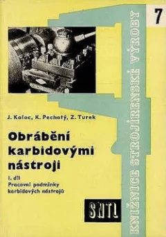 Obrábění karbidovými nástroji - I. díl