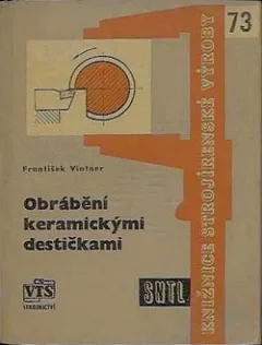 Obrábění keramickými destičkami