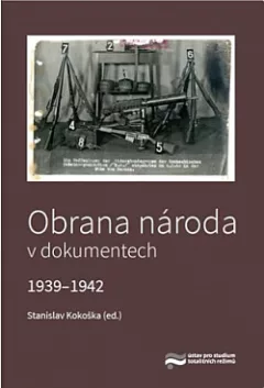Obrana národa v dokumentech 1939–1942