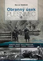 Obranný úsek Plesnivec: Horúca jeseň 1944 v Priestore Vernár - Telgárt - Šumiac - Pohorelá