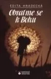 Obraťme se k Bohu