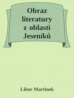 Obraz literatury z oblasti Jeseníků
