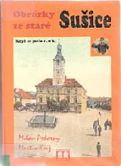 Obrázky ze staré Sušice