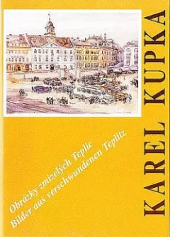 Obrázky zmizelých Teplic