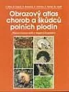 Obrazový atlas chorob a škůdců polních plodin