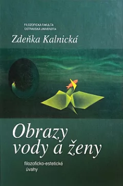 Obrazy vody a ženy: Filozoficko-estetické úvahy