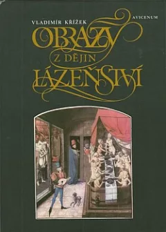 Obrazy z dějin lázeňství