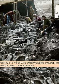 Obrazy z výzkumu moravského paleolitu