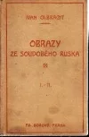 Obrazy ze soudobého Ruska I-II.